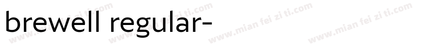 brewell regular字体转换